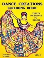 Dance Creations Coloring Book: Volume I: Thirty Drawings to Color
