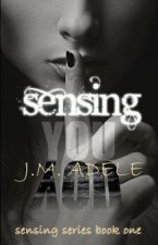 Sensing You