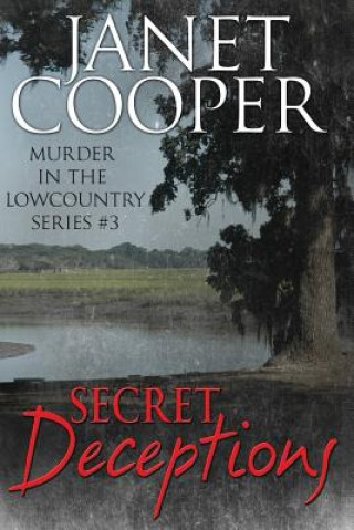 Secret Deceptions