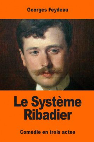 Le Syst?me Ribadier
