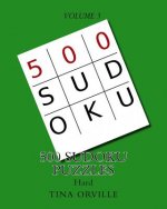 500 SUDOKU Puzzles: HARD - Volume 3