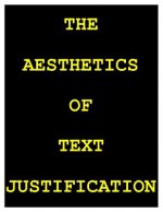 The Aesthetics of Text Justification