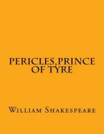 Pericles, Prince Of Tyre