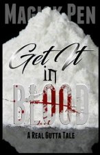 Get It In Blood