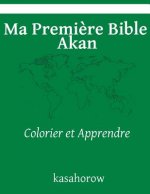 Ma Premiere Bible Akan: Colorier et Apprendre