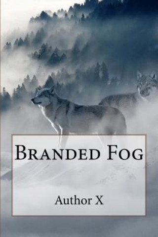 Branded Fog