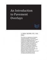 An Introduction to Pavement Overlays