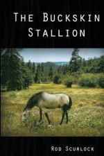 THe BUCKSKIN STALLION