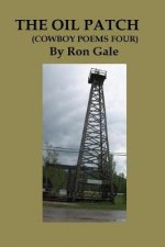The Oil Patch: 