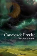 Cancoes de Erysdar: Coracao sem sangue