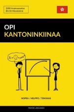 Opi Kantoninkiinaa - Nopea / Helppo / Tehokas: 2000 Avainsanastoa