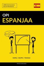 Opi Espanjaa - Nopea / Helppo / Tehokas: 2000 Avainsanastoa