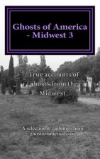 Ghosts of America - Midwest 3