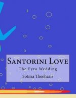 Santorini Love: The Fyra Wedding
