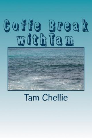 Coffe Break withTam
