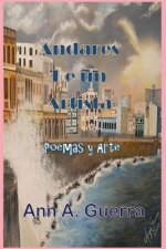 Andares de un Artista: Poemas y Arte
