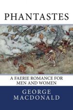 Phantastes: A Faerie Romance for Men and Women