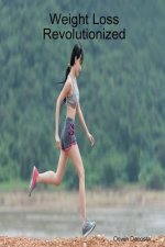Weight Loss Revolutionized: Burn Fat Easily
