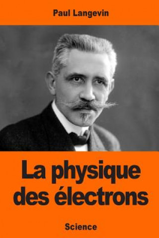 La physique des électrons