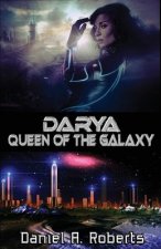 Darya: Queen of the Galaxy