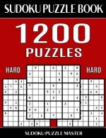 Sudoku Puzzle Master Book, 1,200 Hard Puzzles: Jumbo Bargain Size Sudoku Book With Single Level of Difficulty