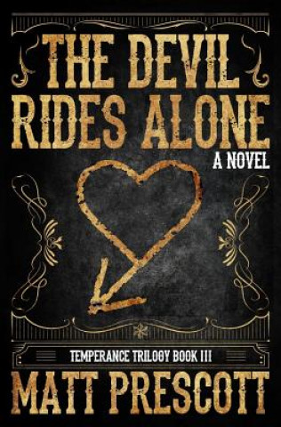The Devil Rides Alone