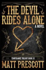 The Devil Rides Alone