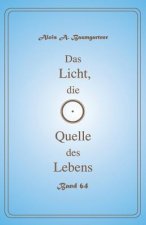 Das Licht, die Quelle des Lebens - Band 64