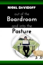 Out of the Boardroom and Into the Pasture: A Little Lesson About Leading with Love