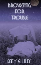 Browsing for Trouble