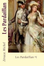 Les Pardaillan: Les Pardaillan #1