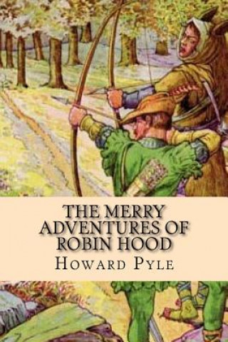 The Merry Adventures of Robin Hood