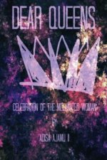 Dear Queens: Celebration of the melanated woman