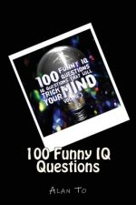 100 Funny IQ Questions: IQ Questions That Will Trick Your Mind