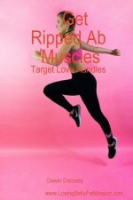 Get Ripped Ab Muscles: Target Love Handles