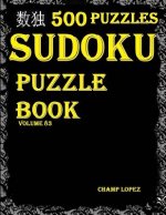 Sudoku: 500*Sudoku Puzzles(Easy, Medium, Hard, VeryHard)(SudokuPuzzleBook)(Volume83): *