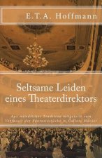 Seltsame Leiden eine Theaterdirektors