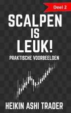 Scalping is leuk! 2: Deel 2: Praktische voorbeelden
