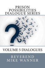 Prison Possibilities Dialogue Series: Reverend Mike Wanner