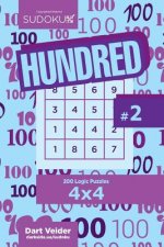 Sudoku Hundred - 200 Logic Puzzles 4x4 (Volume 2)