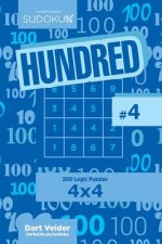 Sudoku Hundred - 200 Logic Puzzles 4x4 (Volume 4)