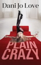 Plain Crazy