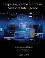 Preparing for the Future of Artificial Intelligence: A Government Report