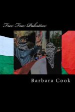 Free Free Palestine: Solidarity with Palestine
