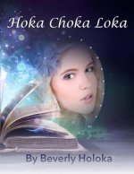 Hoka Choka Loka