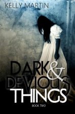 Dark and Devious Things