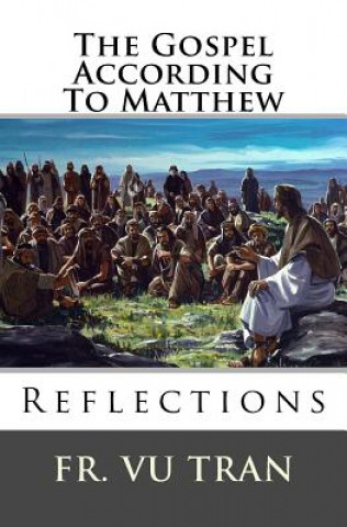 The Gospel According To Matthew