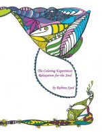 The Coloring Experience: : Relaxation for the Soul