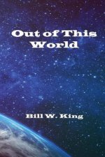Out of This World