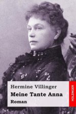 Meine Tante Anna: Roman